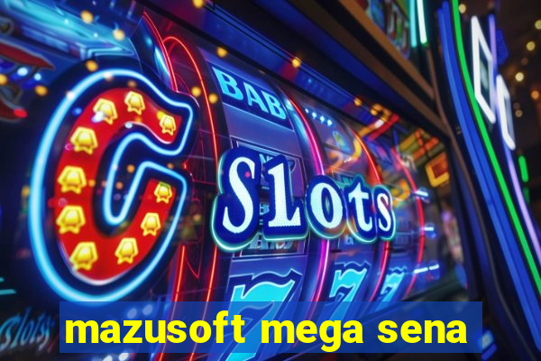 mazusoft mega sena